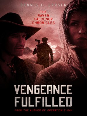 cover image of Vengeance Fulfilled (The Raven Falconer Chronicles